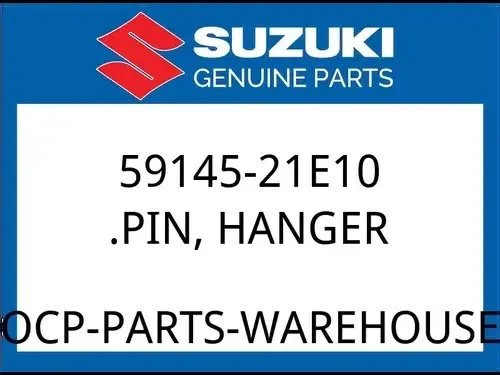 Suzuki OEM Part 59145-21E10 .PIN,HANGER